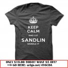 keep calm and let sandlin handle it