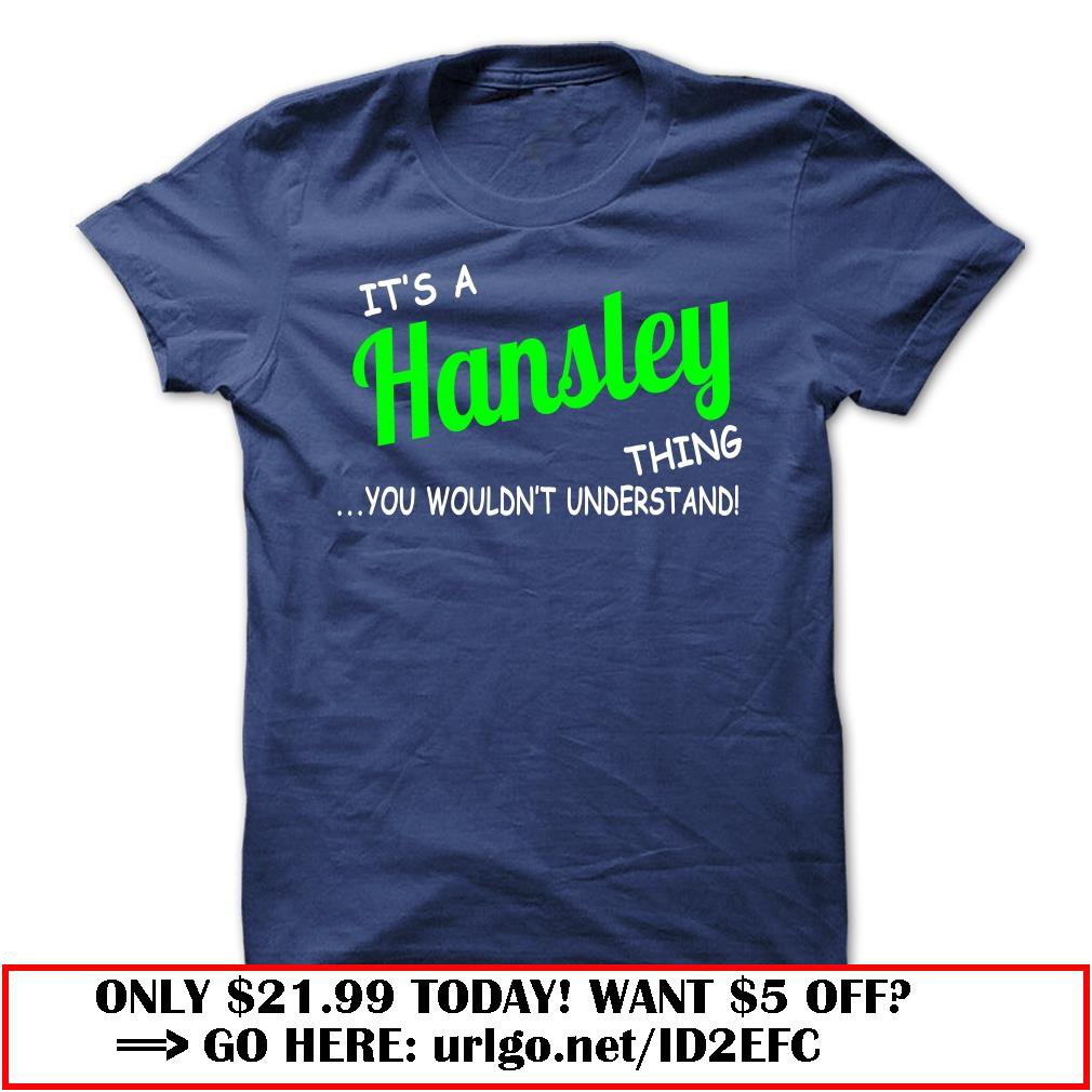 hansley thing understand st420