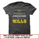 im a mills im awesome