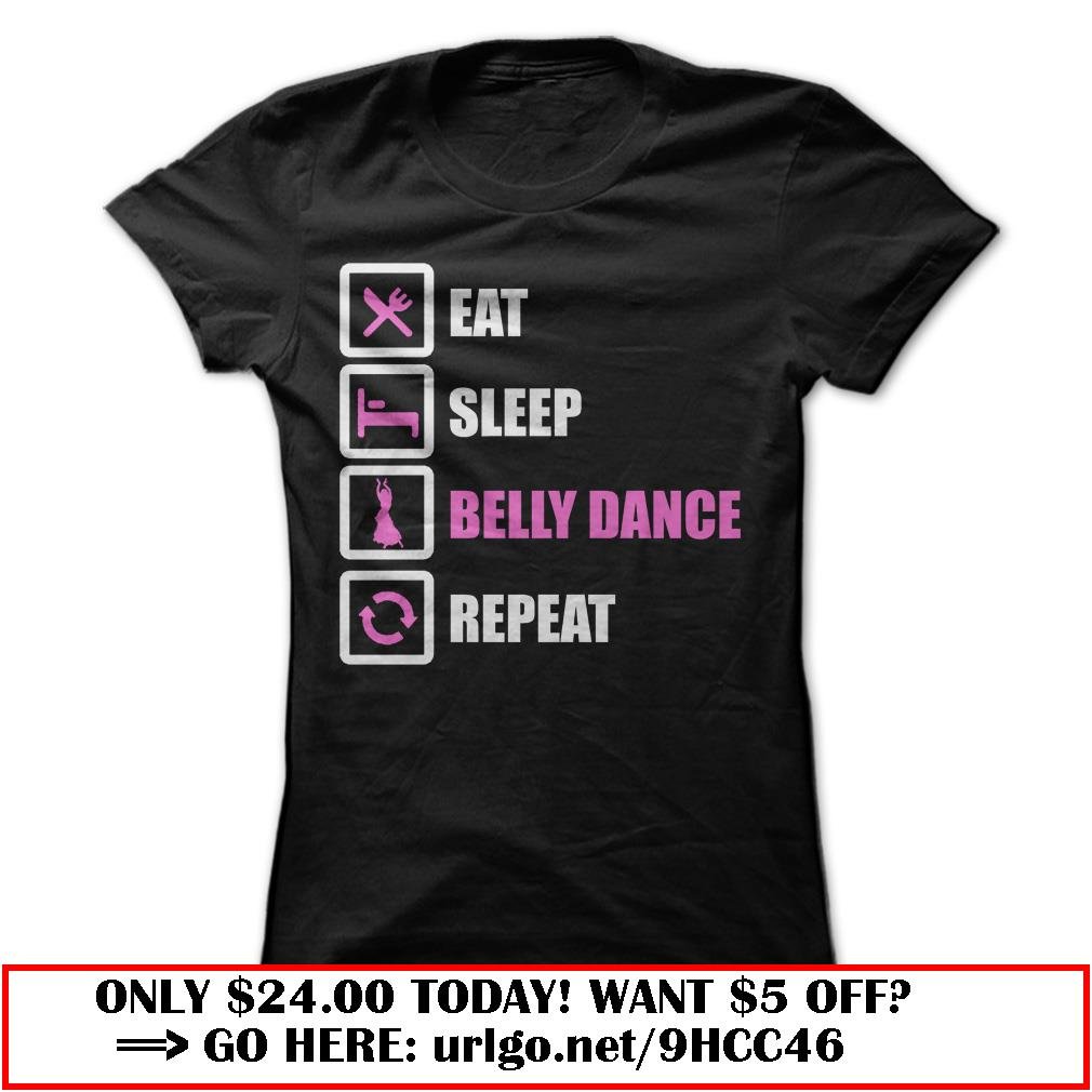 eat sleep belly dance repeat