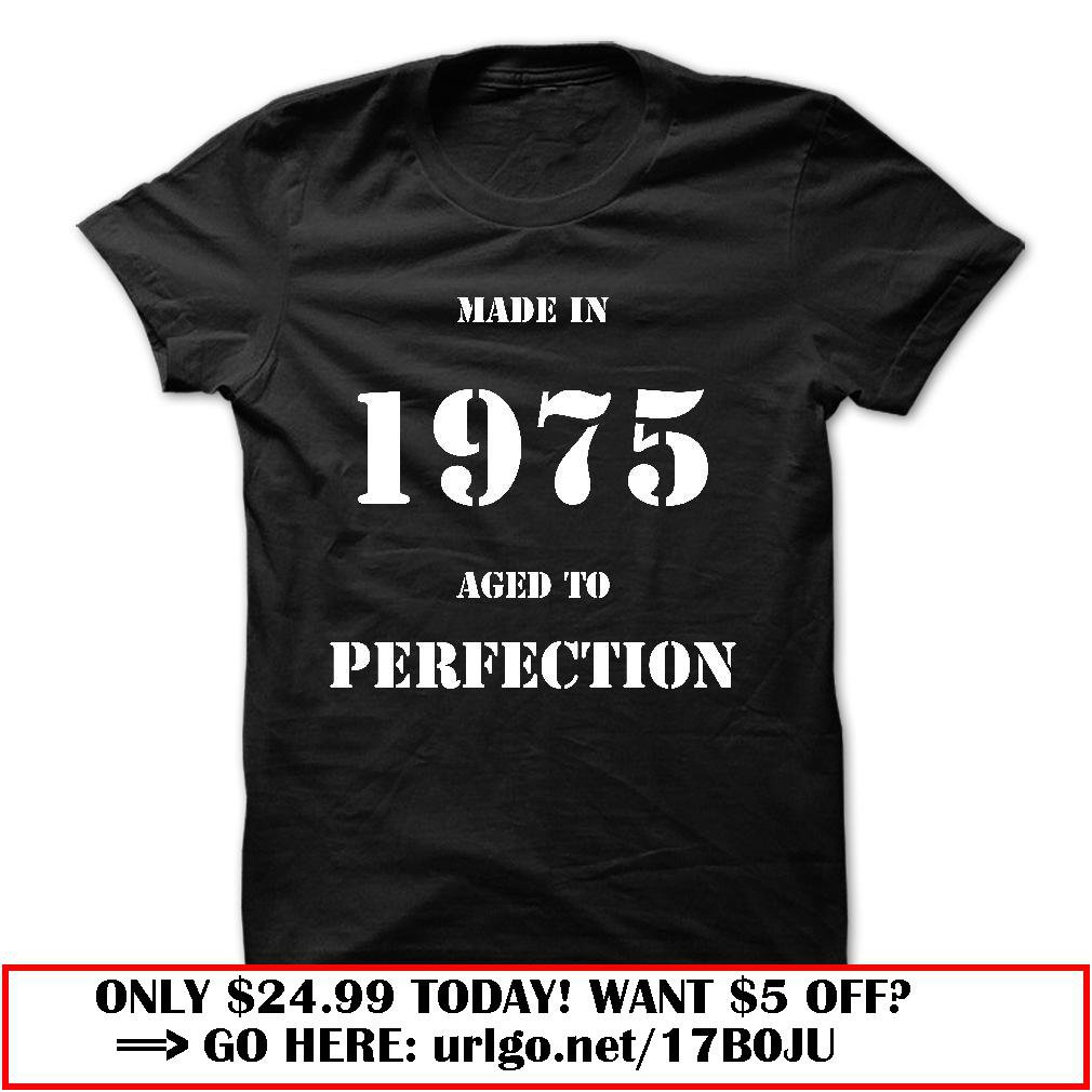 1975  -aged to perfection