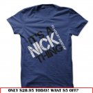 nick thing you wouldnt understand