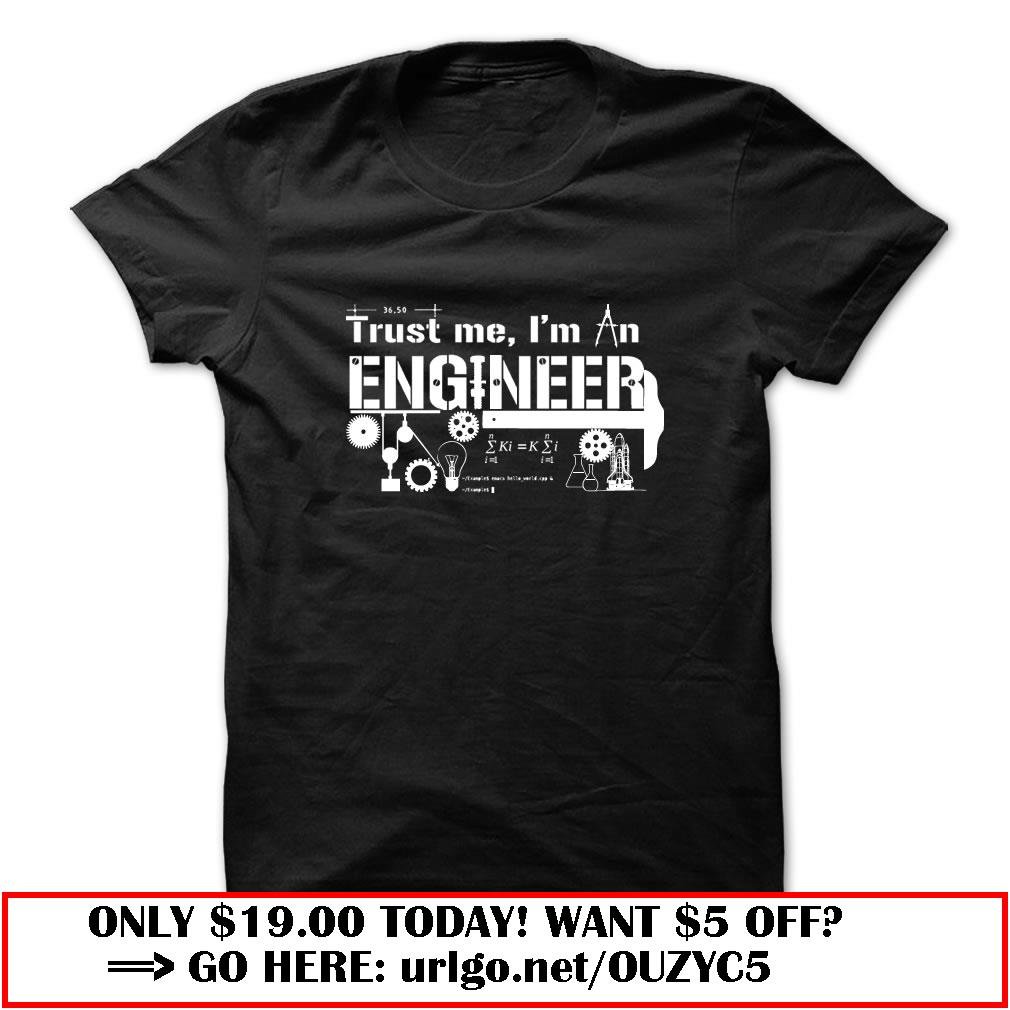 trust me im an engineer