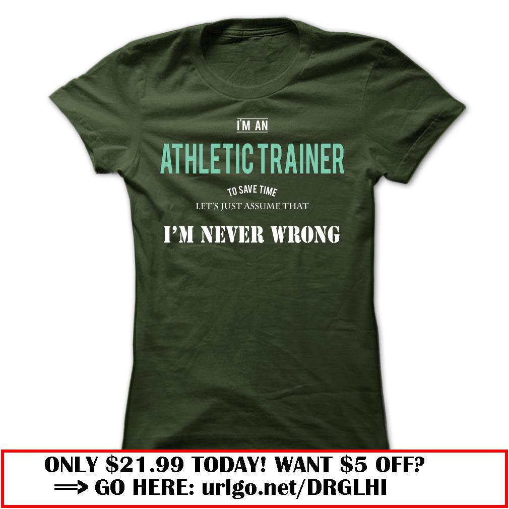 athletic trainer-never wrong