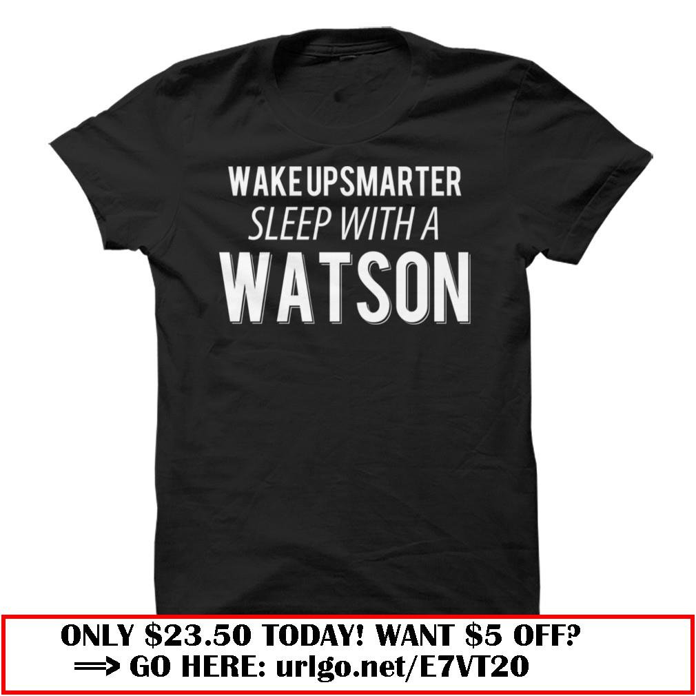 sleep with a watson