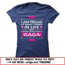 im proud of many things in life but nothing beats being a gaga