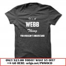 its a webb thing you wouldnt understand