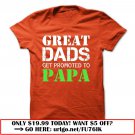 great dads get promoted to papa
