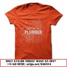 trust me im a plumber shirt
