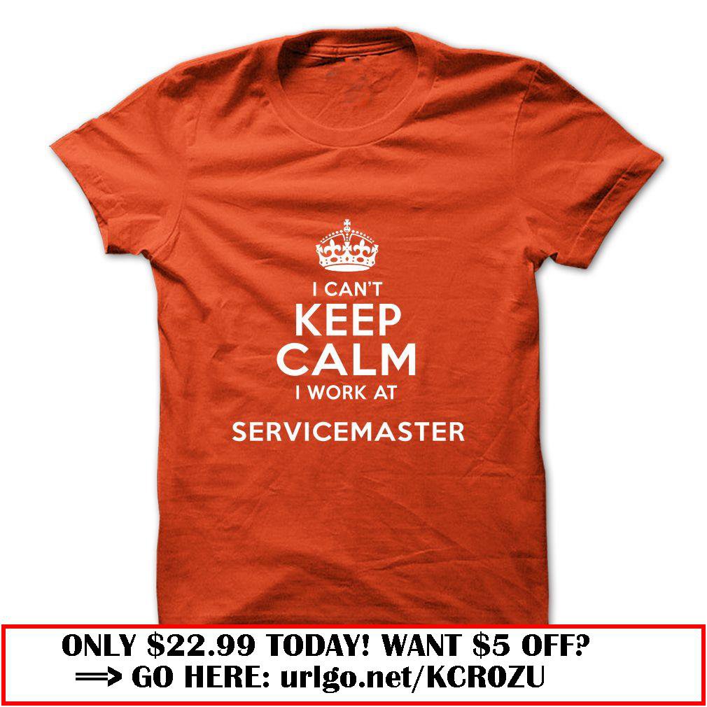 i cant keep calm  -servicemaster