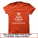 i cant keep calm  -servicemaster