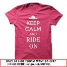 keep calm and ride on
