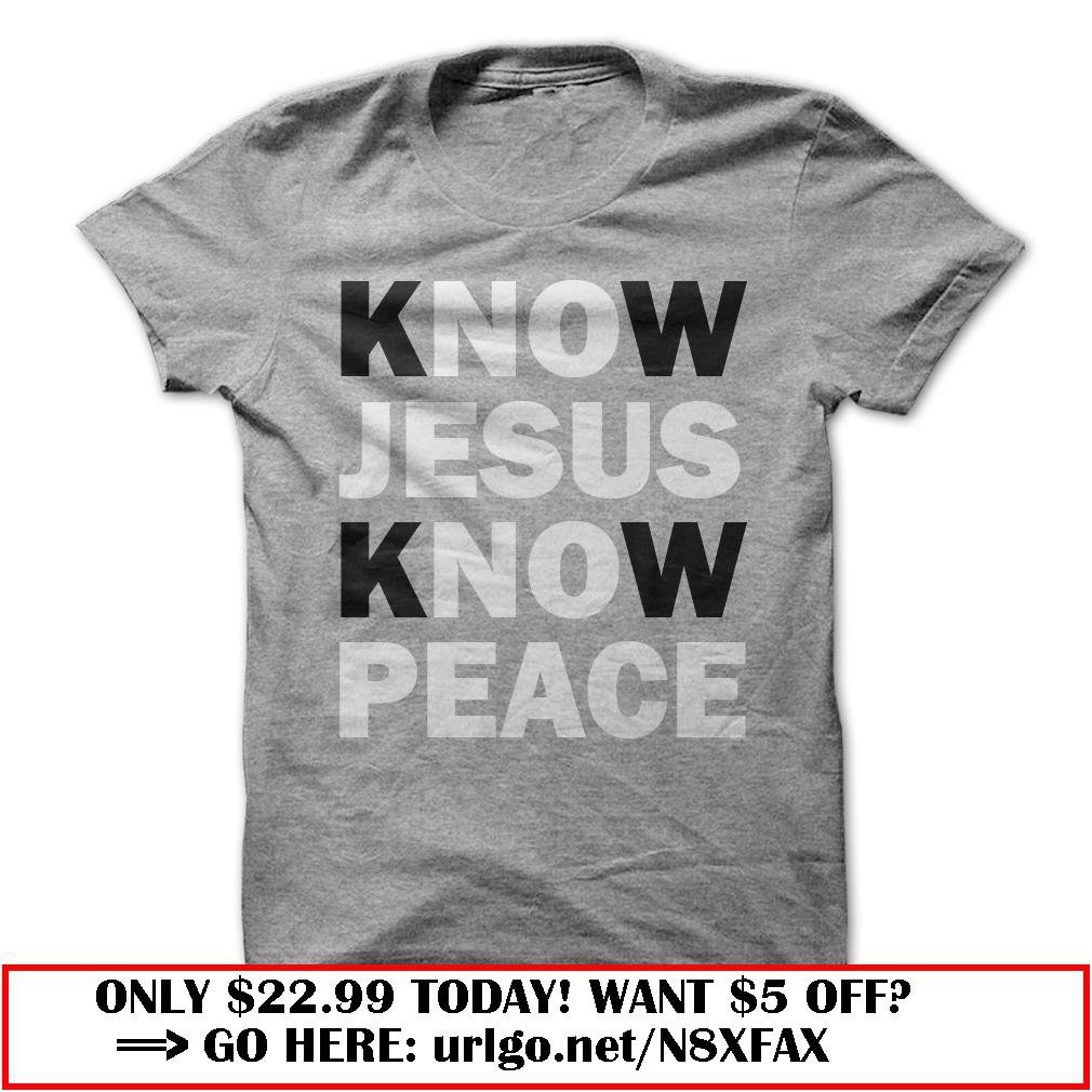 know jesus know peace