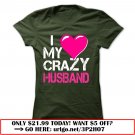 i love my crazy husband