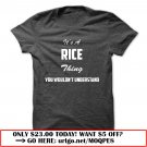 its a rice thing you wouldnt understand