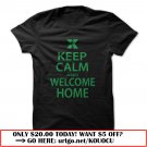 keep calm and welcome home