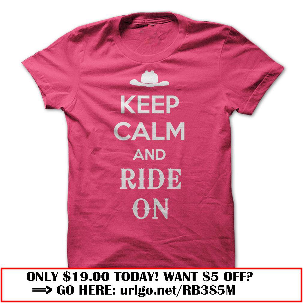 keep calm and ride on