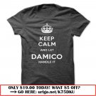 keep calm and let damico handle it