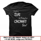 i may live in texas but ill always be a cincinnati girl