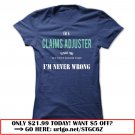 claims adjuster-never wrong