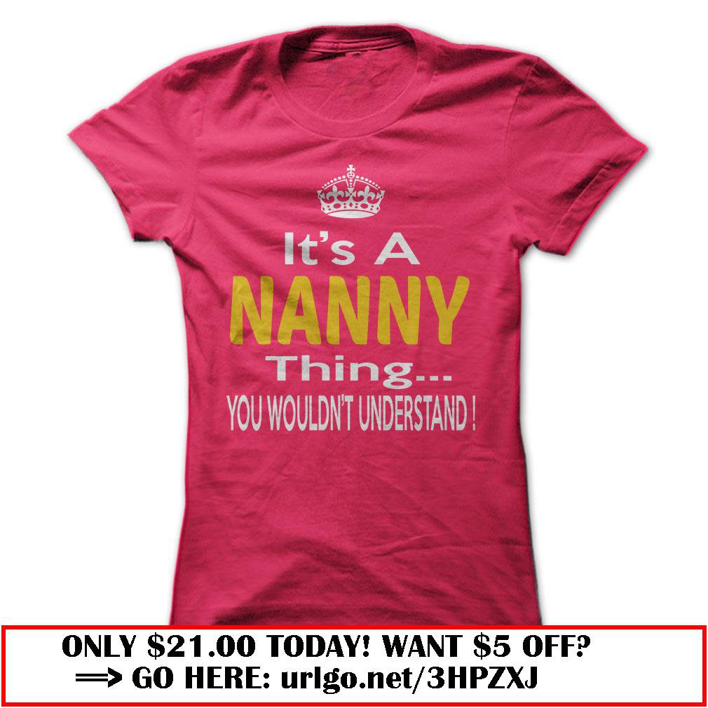 its a nanny thing