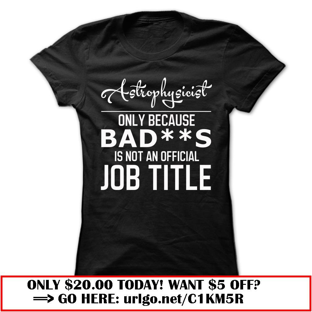 astrophysicist  -badass
