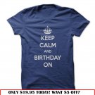 keep calm your birthday is coming up