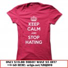 keep calm and stop hating