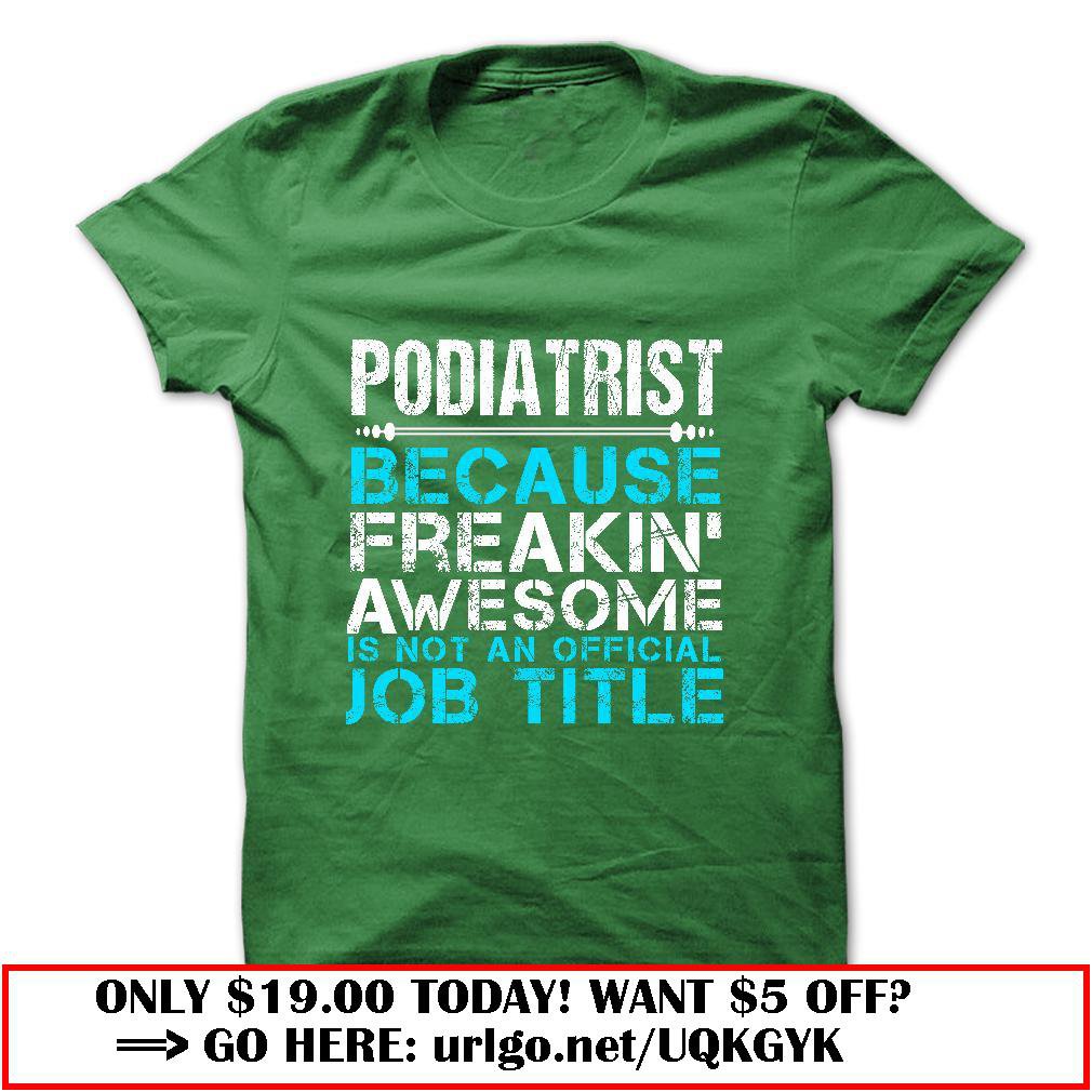 love being a podiatrist