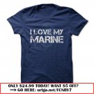 i love my marine  -marine corp logo shirt