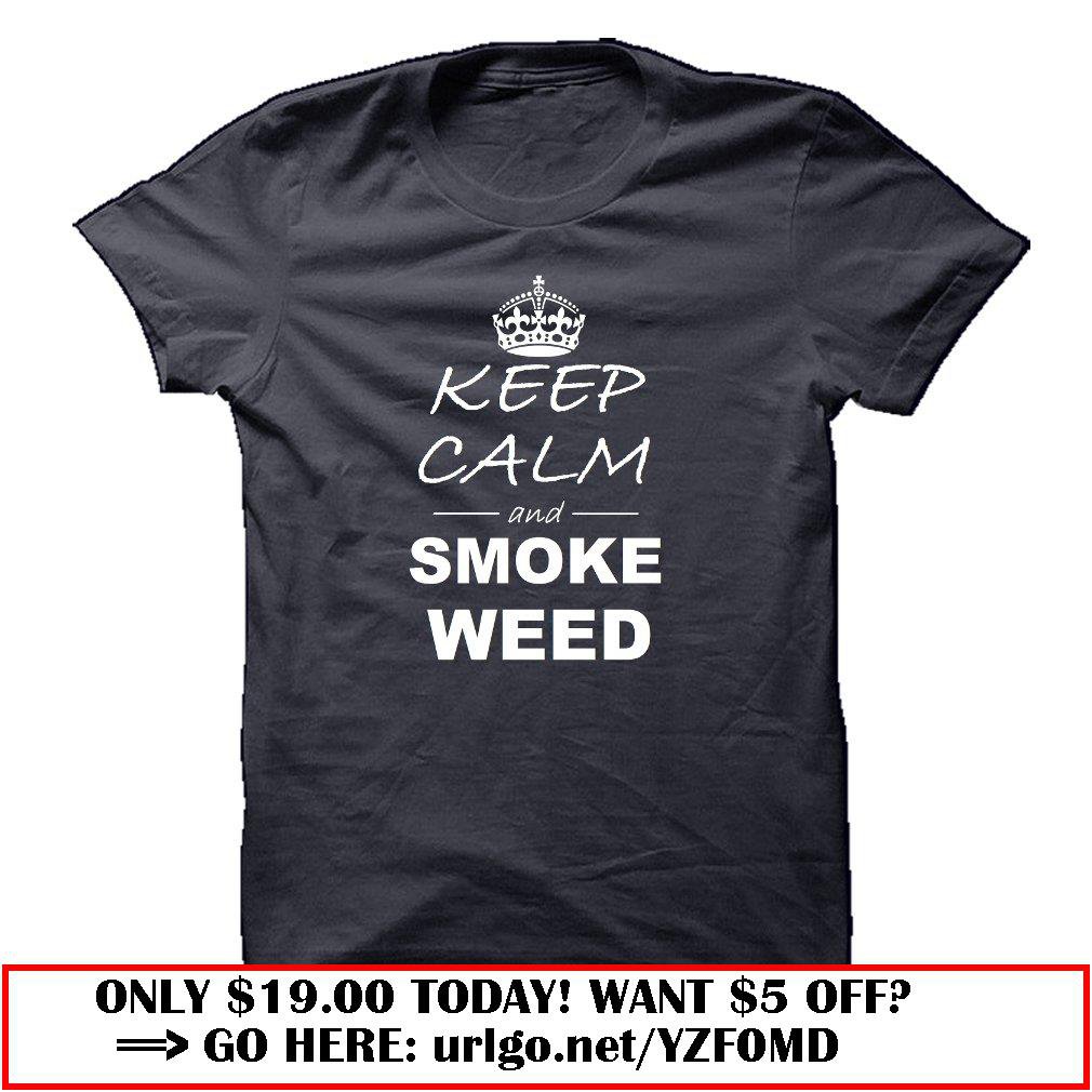 keep calm smoke weed