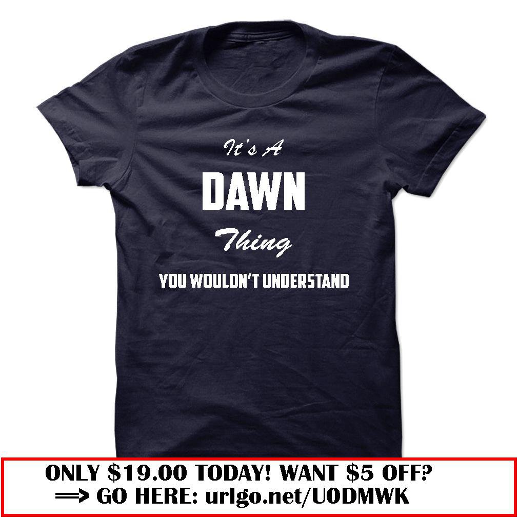 its a dawn thing you wouldnt understand