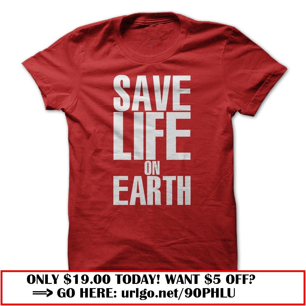 save life on earth