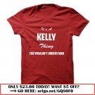 its a kelly thing you wouldnt understand