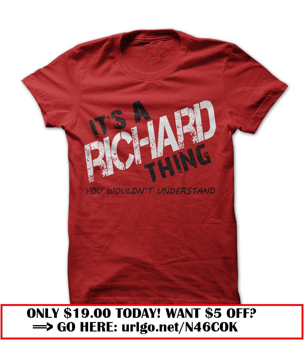 its a richard thing you wouldnt understand