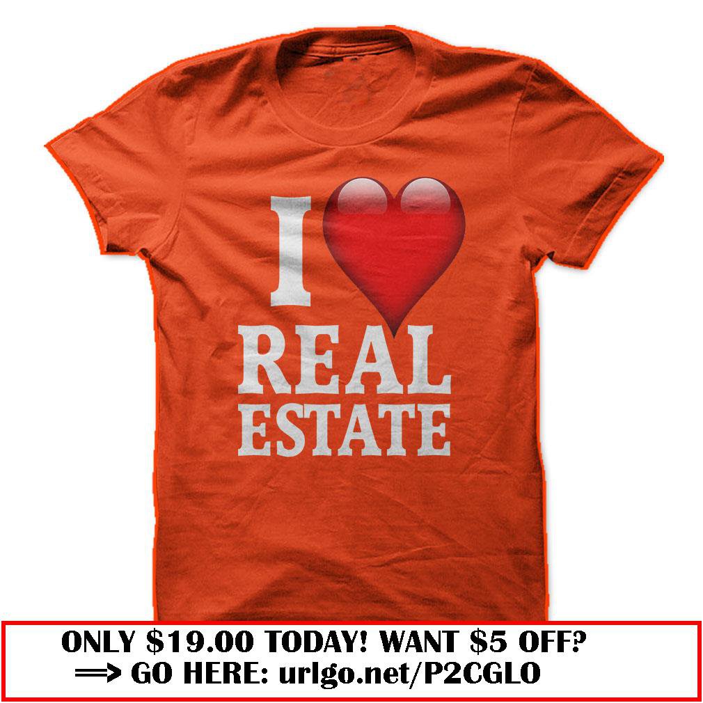 i love real estate