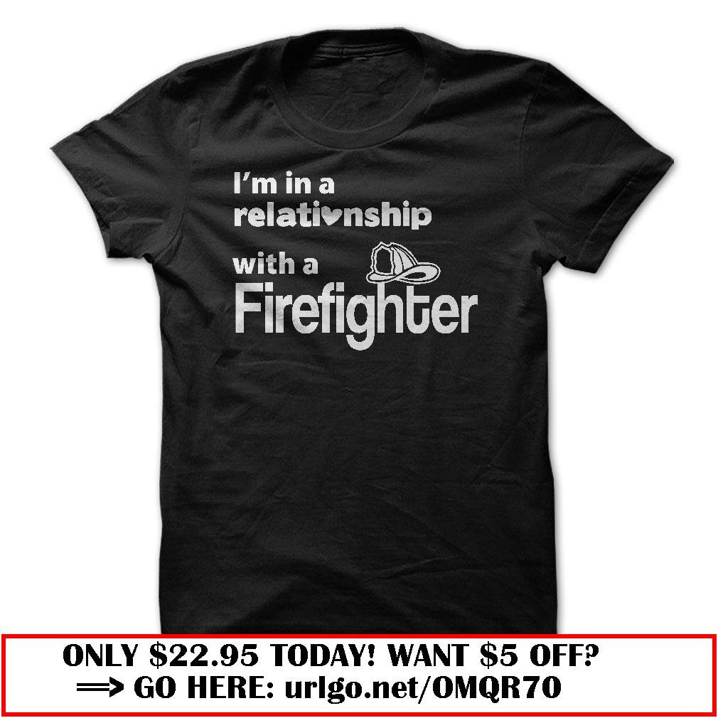 relationship with firefighter