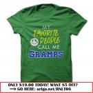 my favorite people call me gramps