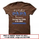 im called papa because im way too cool to be called grandfather