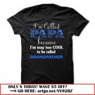 im called papa because im way too cool to be called grandfather