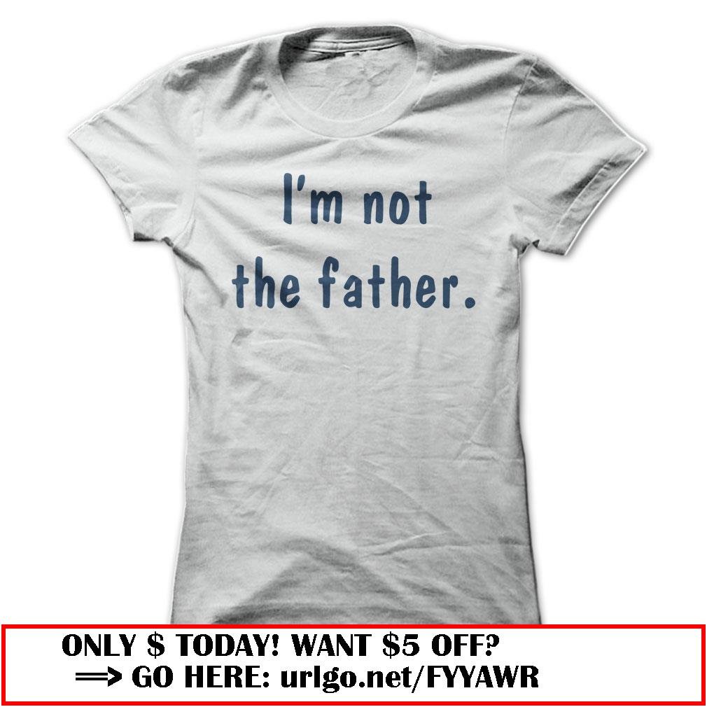 im not the father
