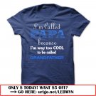 im called papa because im way too cool to be called grandfather