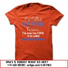 im called papaw because im way too cool to be called grandfather
