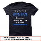 im called papa because im way too cool to be called grandfather