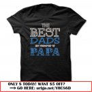 the best dads get promoted to papa father day