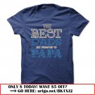 the best dads get promoted to papa father day