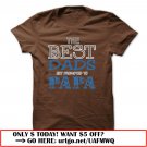 the best dads get promoted to papa father day