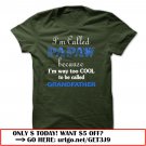 im called papaw because im way too cool to be called grandfather