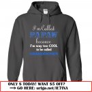 im called papaw because im way too cool to be called grandfather