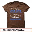 im called papa because im way too cool to be called grandfather